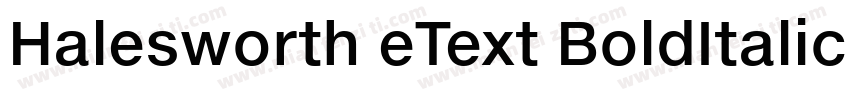 Halesworth eText BoldItalic字体转换